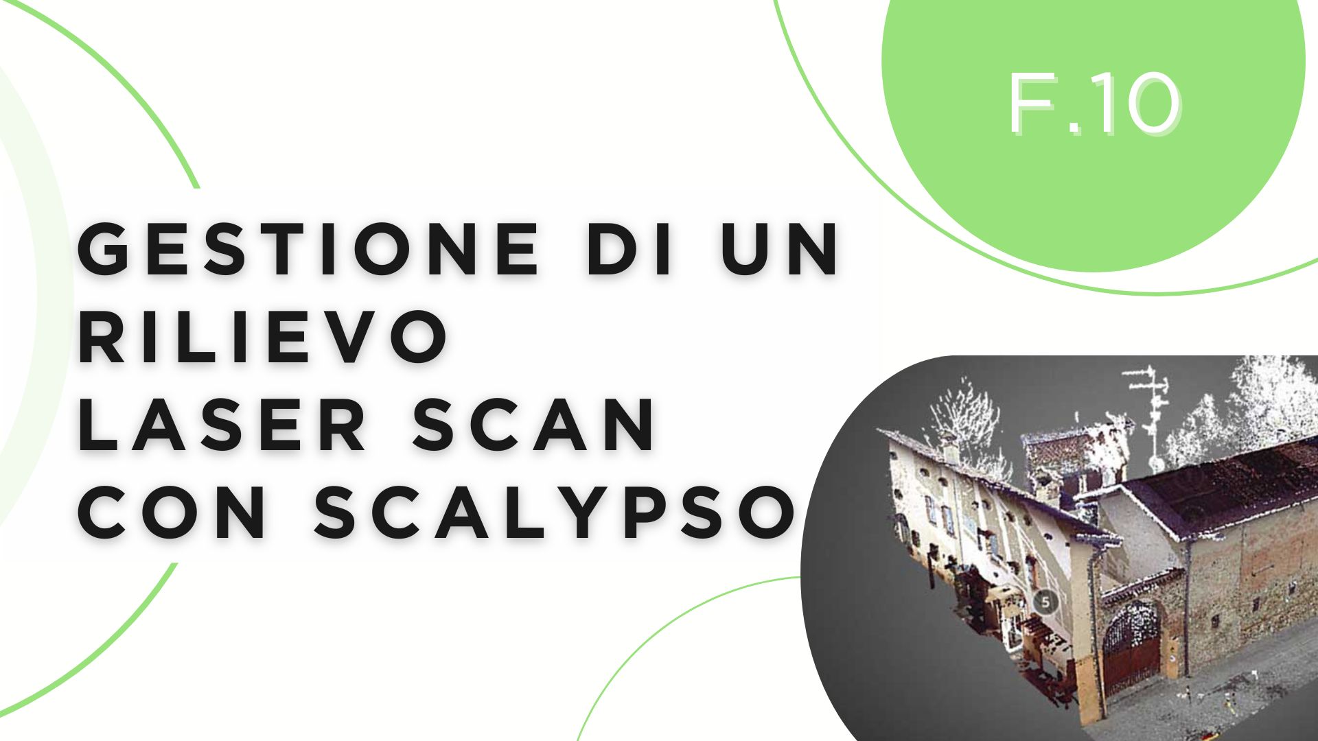 Gestione di un rilievo laser scan con Scalypso